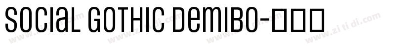 Social Gothic DemiBo字体转换